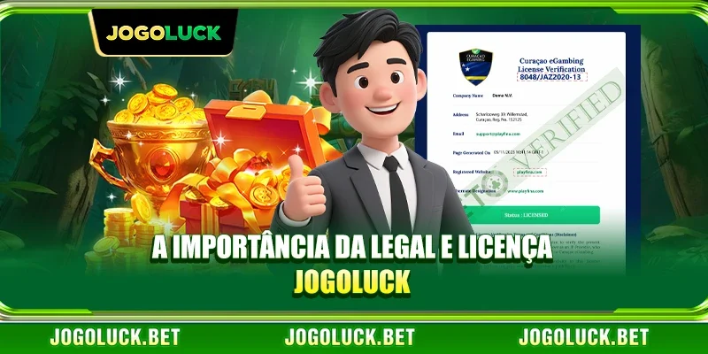 A Importância da Legal e Licença JOGOLUCK