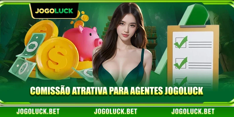 Comissão atrativa para agentes JOGOLUCK