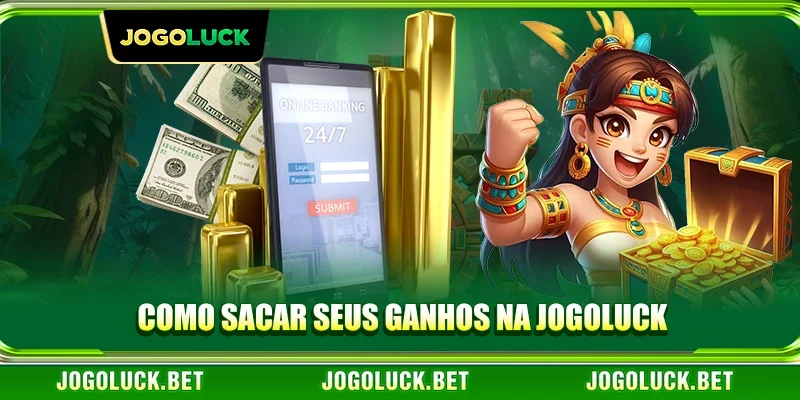 Como Sacar Seus Ganhos na JOGOLUCK