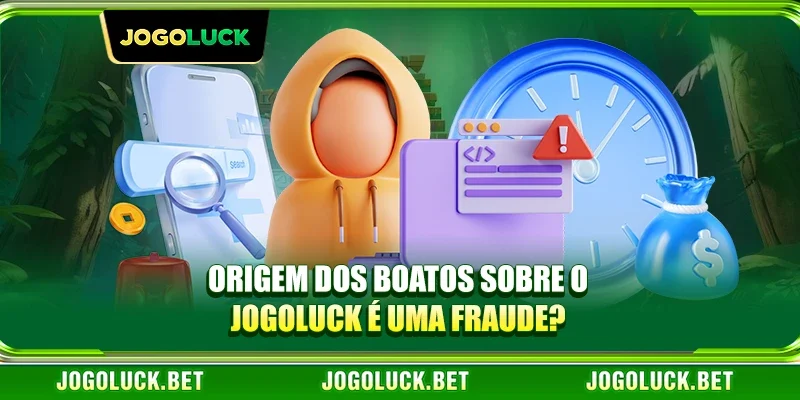 Origem dos boatos sobre O JOGOLUCK é uma fraude?