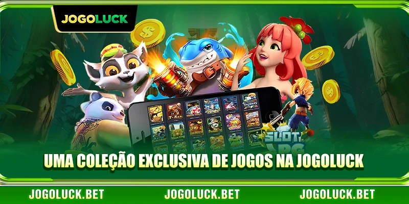 Uma Coleção Exclusiva de Jogos na JOGOLUCK
